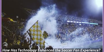 How Has Technology Enhanced The Soccer Fan Experience?