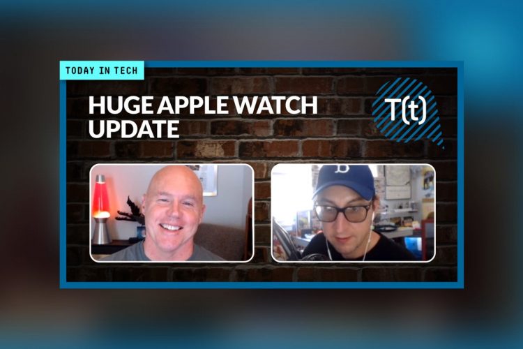 Podcast: Huge Apple Watch update