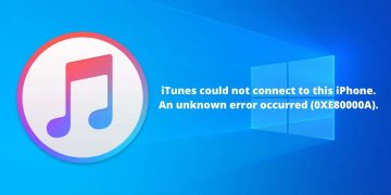How to Fix “iTunes Could Not Connect to This iPhone. An Unknown Error Occurred 0xe80000a” in Windows