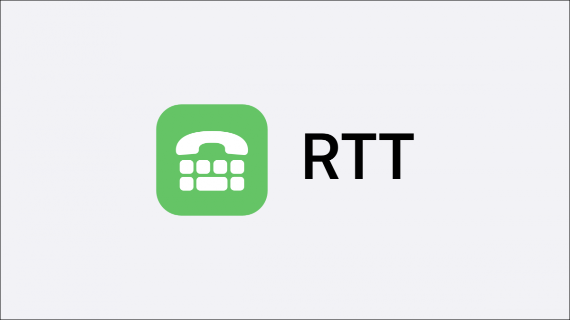 What Is RTT on an iPhone, and How Do I Use It? Geeky Insider