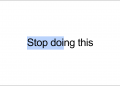 Selecting text.