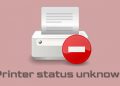 How to Fix HP “Printer Status Unknown” Error