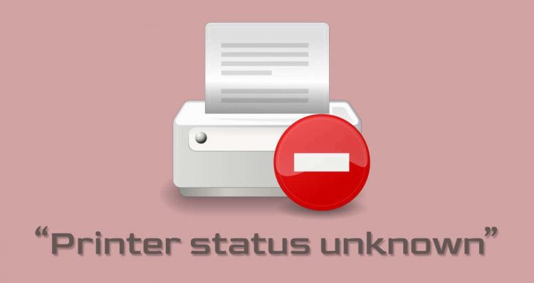 How to Fix HP “Printer Status Unknown” Error