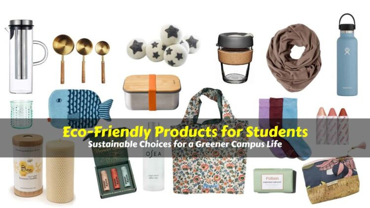Eco-Friendly Products for Students