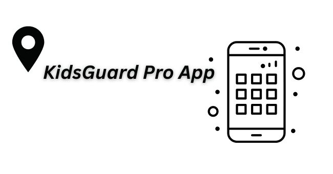 KidsGuard Pro App