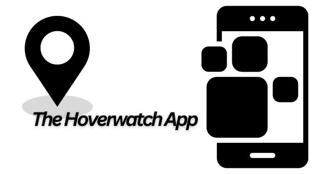 The Hoverwatch App