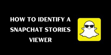How to Identify a Snapchat Stories Viewer